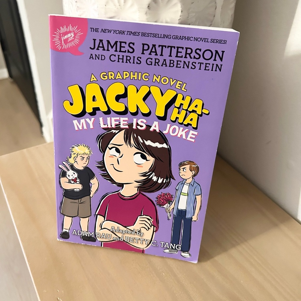 Jacky Ha-Ha: My Life Is a Joke James Patterson Graphic Novel